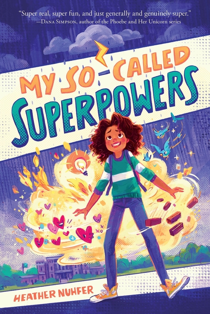 Book “My So-Called Superpowers” by Heather Nuhfer — January 22, 2019