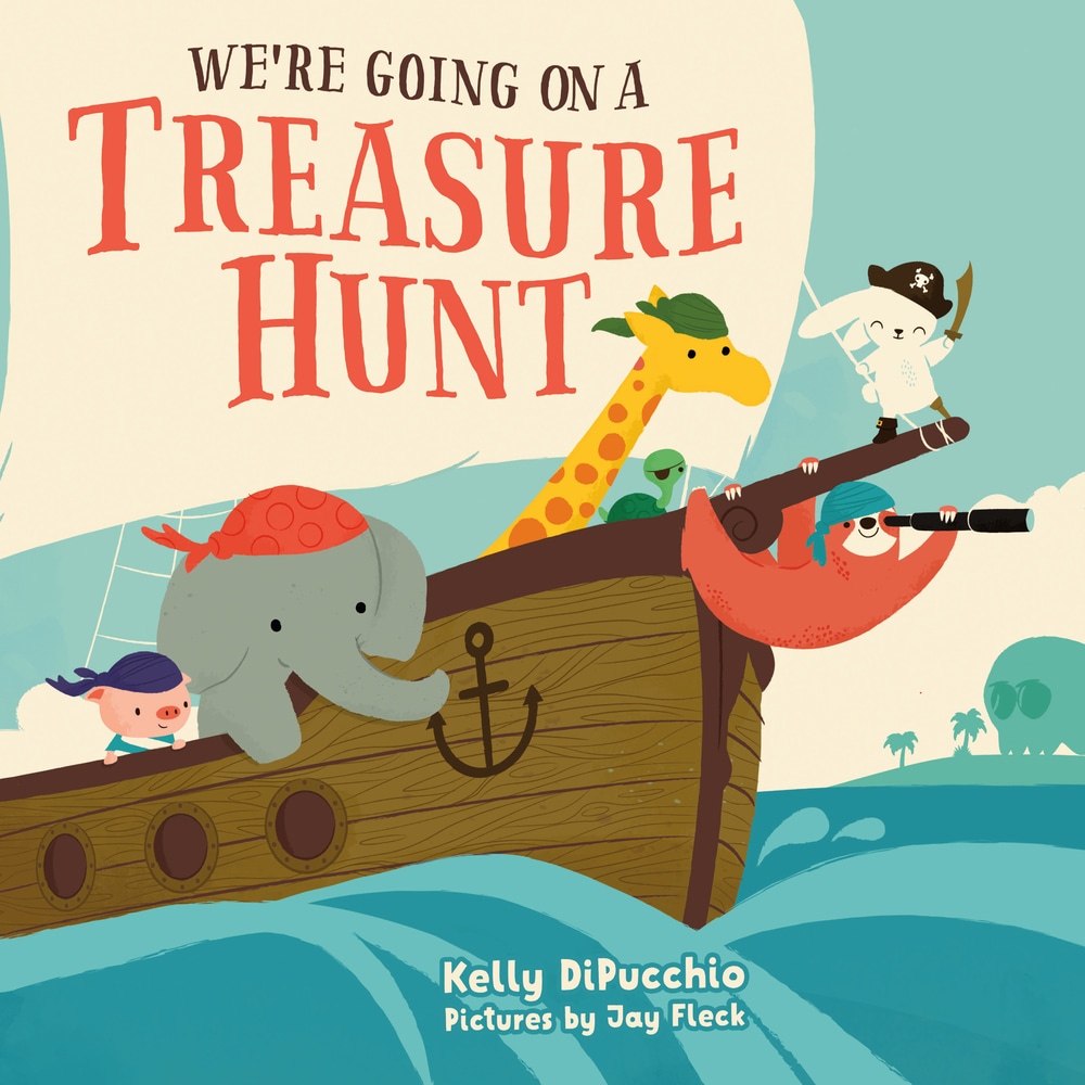 Book “We're Going on a Treasure Hunt” by Kelly DiPucchio — April 16, 2019