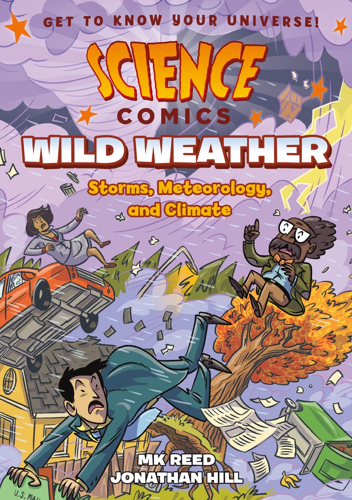 Book “Science Comics: Wild Weather” — April 16, 2019