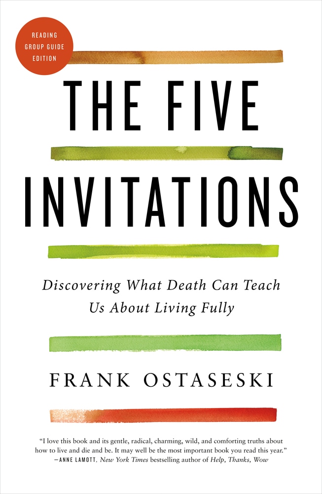 Book “The Five Invitations” by Frank Ostaseski — January 22, 2019