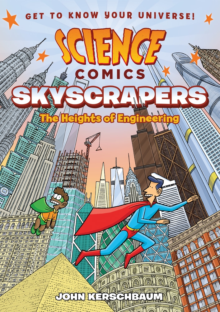 Book “Science Comics: Skyscrapers” by John Kerschbaum — November 19, 2019