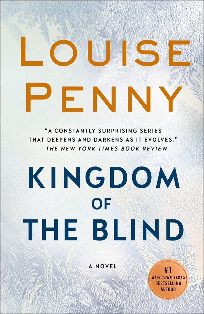 Book “Kingdom of the Blind” by Louise Penny — June 25, 2019