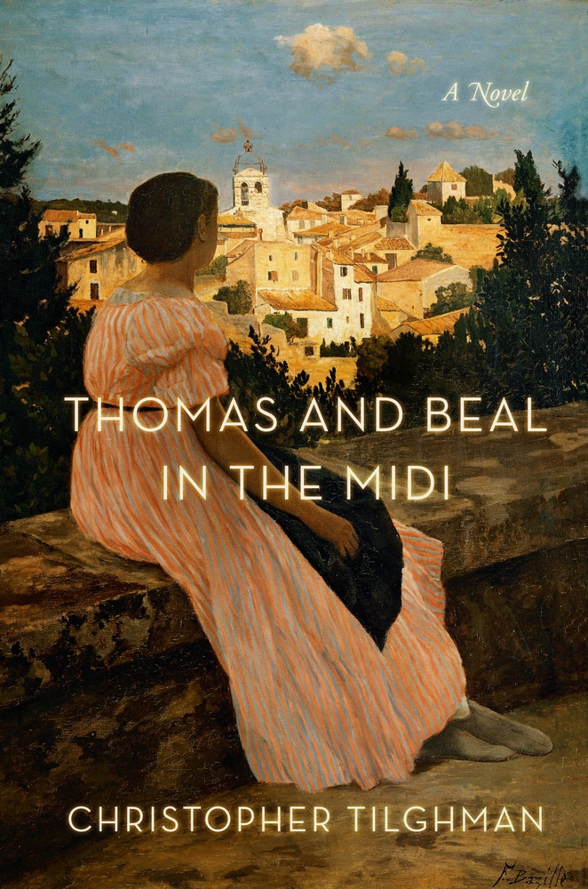 Book “Thomas and Beal in the Midi” by Christopher Tilghman — April 16, 2019