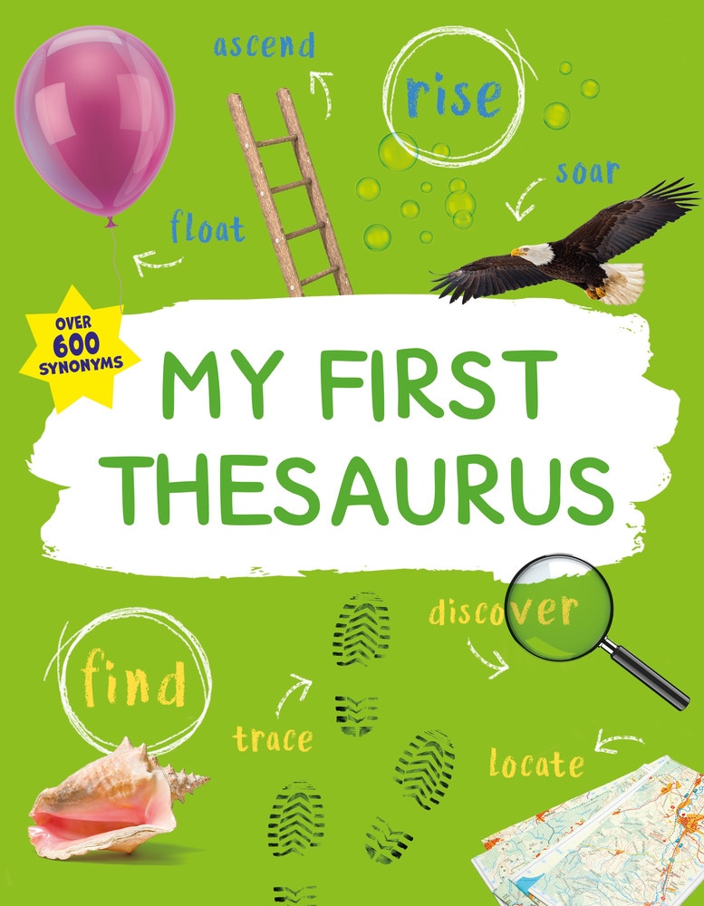 Book “My First Thesaurus” by George Beal — March 12, 2019