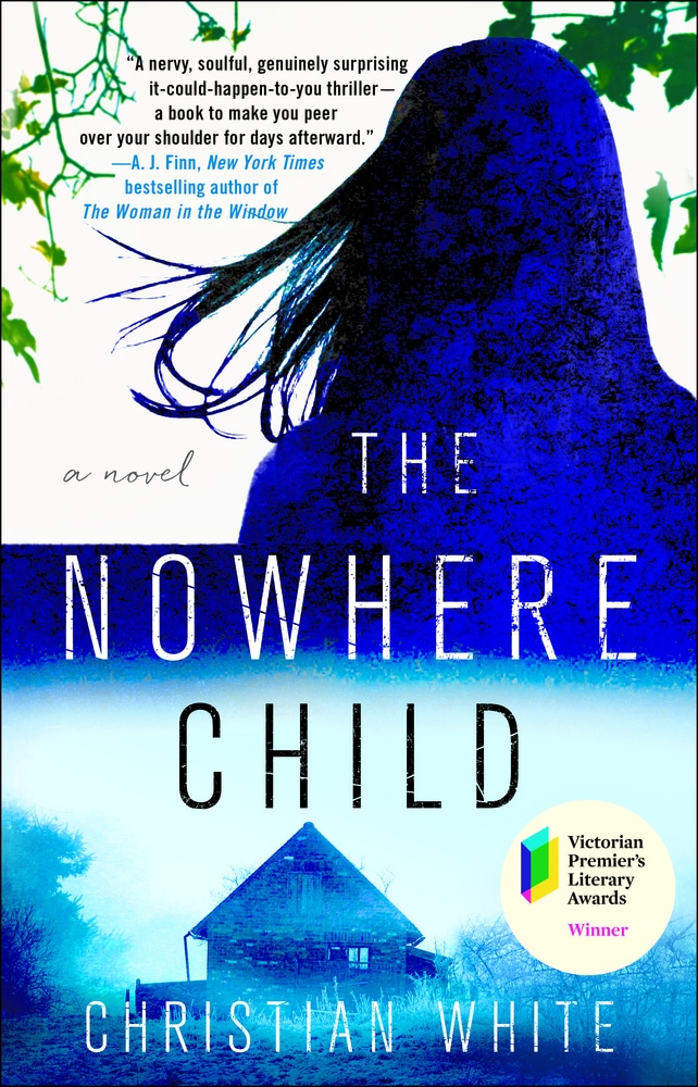 Book “The Nowhere Child” by Christian White — January 22, 2019