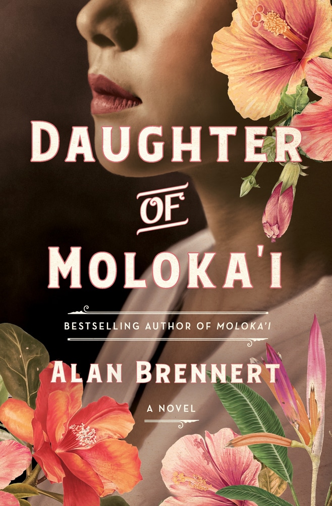 Book “Daughter of Moloka'i” by Alan Brennert — February 19, 2019