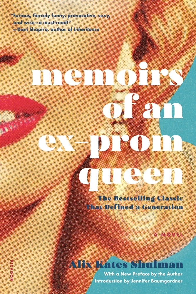 Book “Memoirs of an Ex-Prom Queen” by Alix Kates Shulman — October 1, 2019