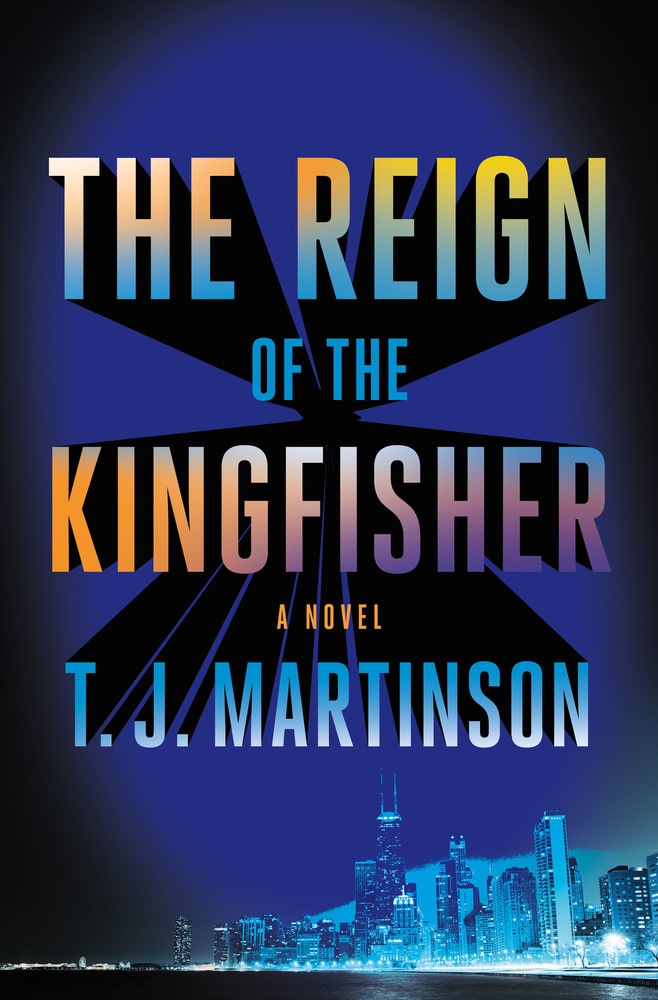 Book “The Reign of the Kingfisher” by T. J. Martinson — March 5, 2019
