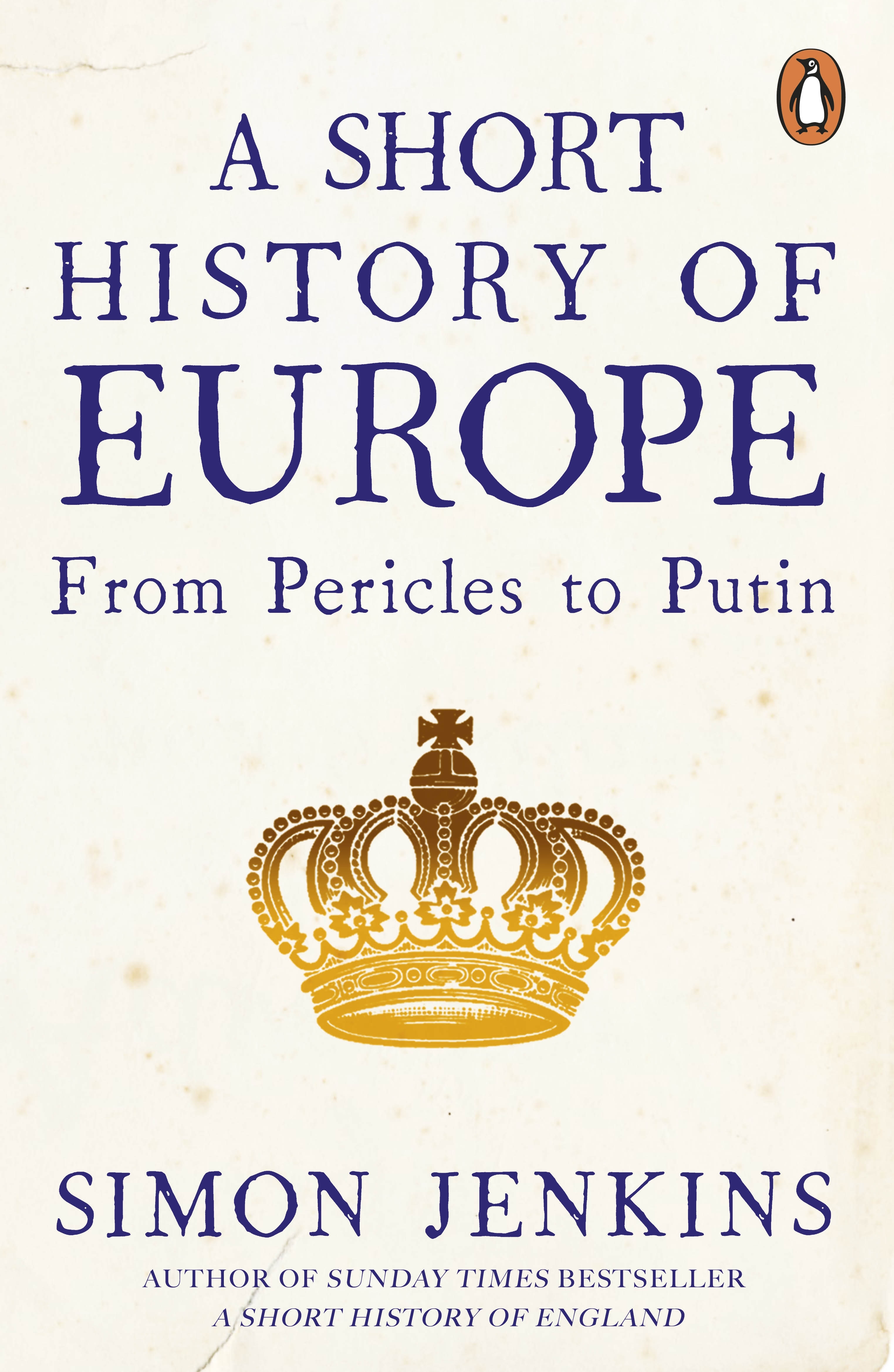 Book “A Short History of Europe” by Simon Jenkins — June 27, 2019