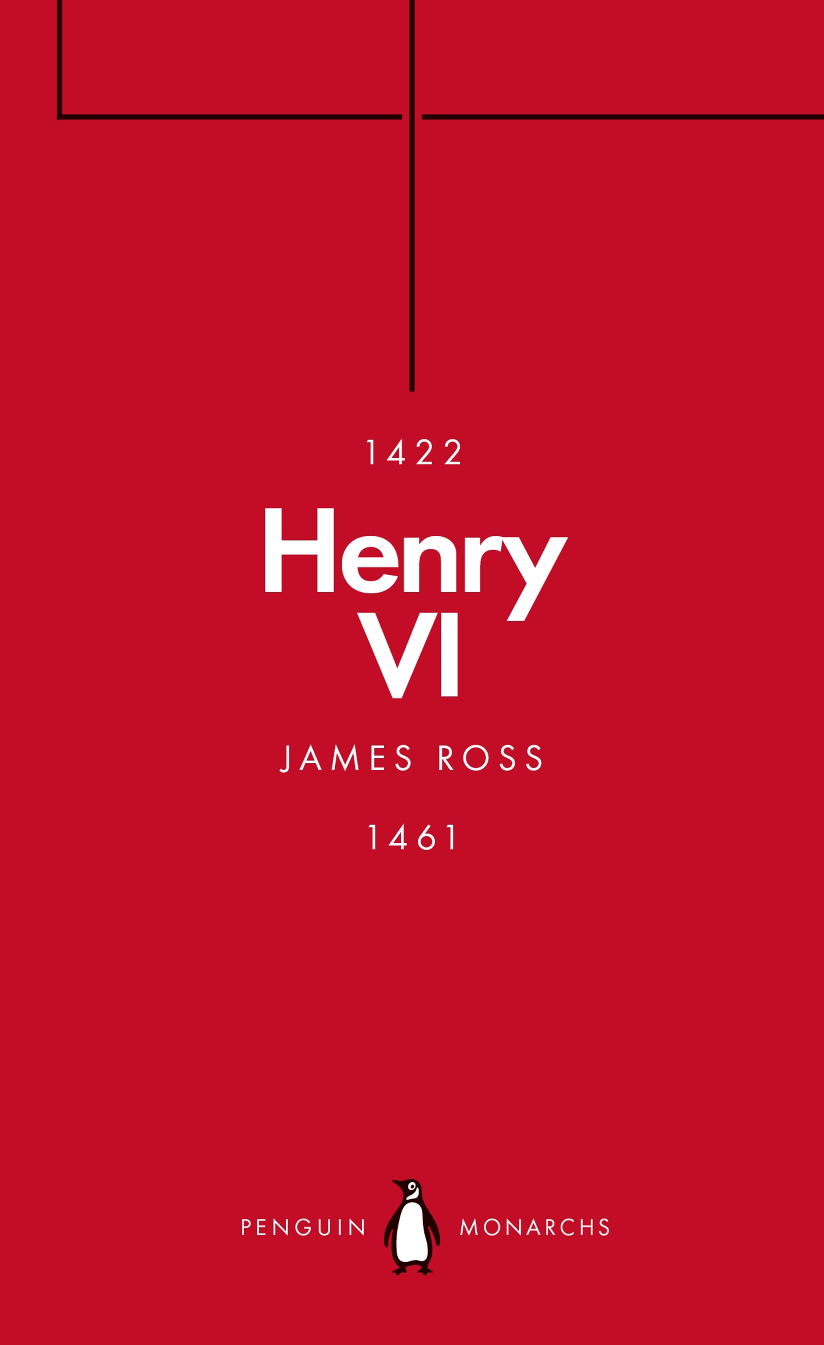 Book “Henry VI (Penguin Monarchs)” by James Ross — July 4, 2019