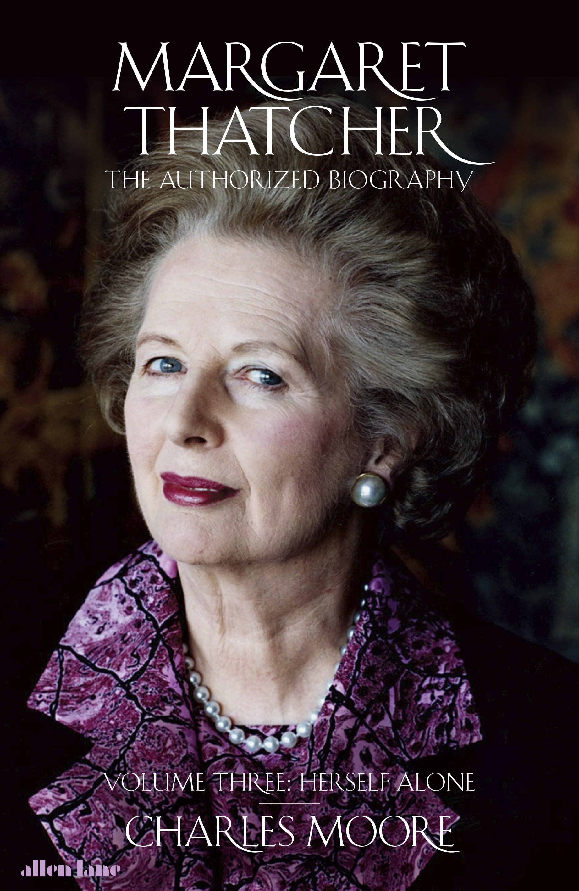 Book “Margaret Thatcher” by Charles Moore — October 3, 2019