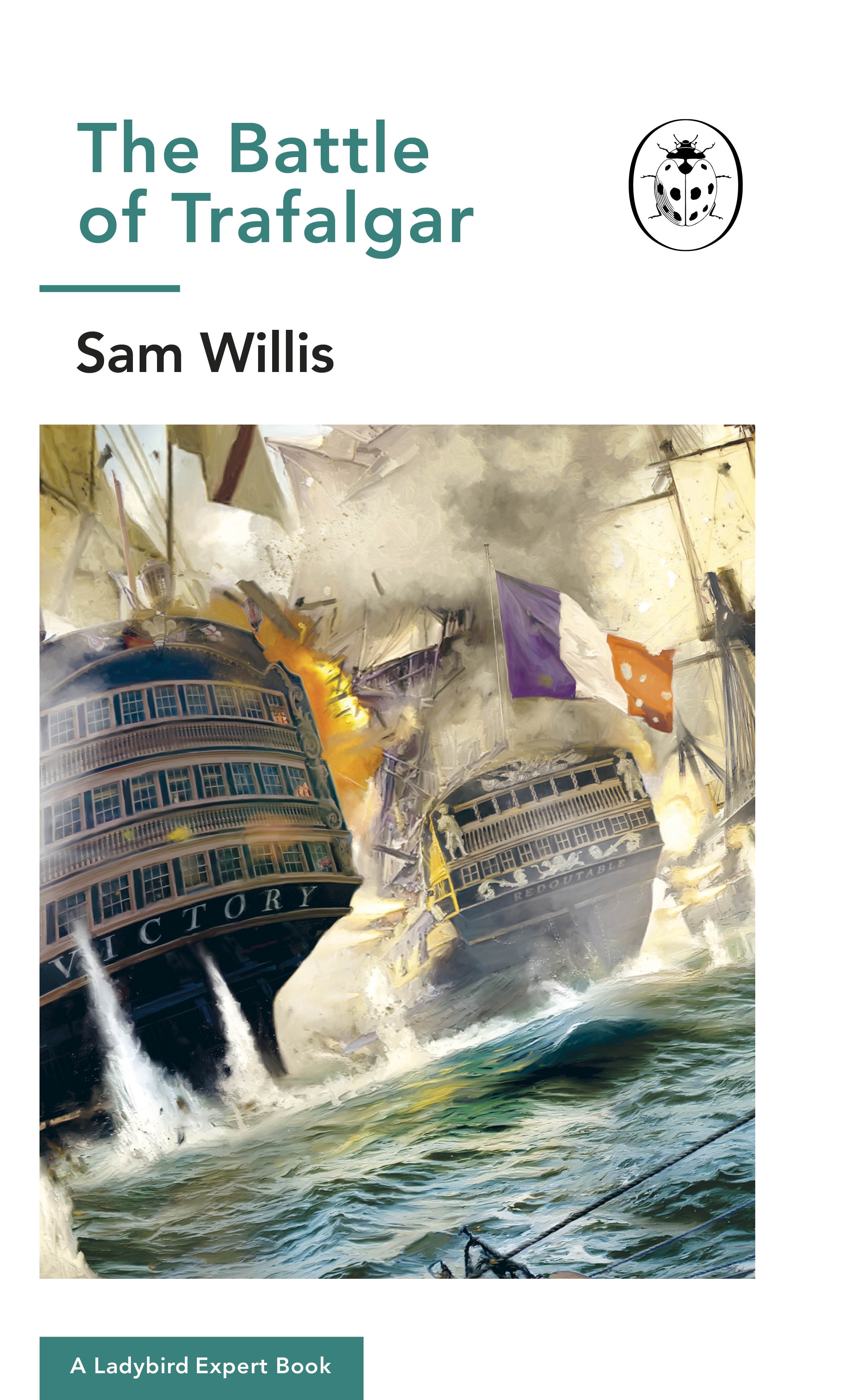 Book “Battle of Trafalgar” by Sam Willis — June 27, 2019