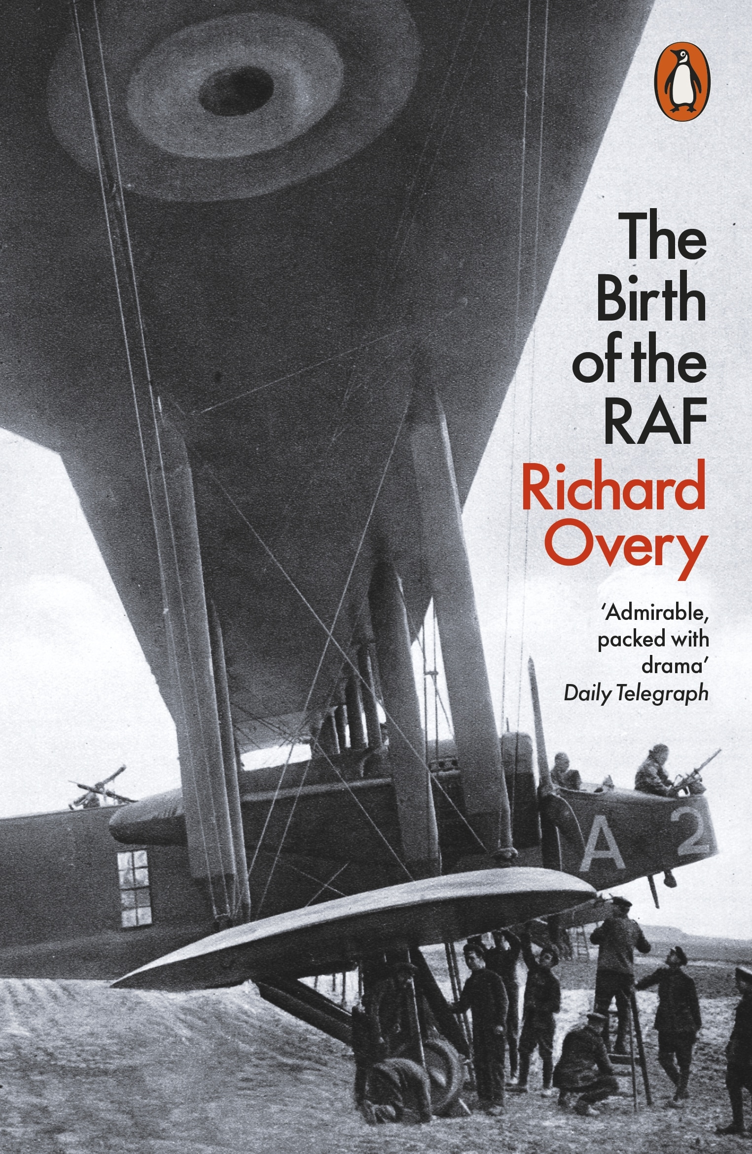 Book “The Birth of the RAF, 1918” by Richard Overy — March 1, 2019