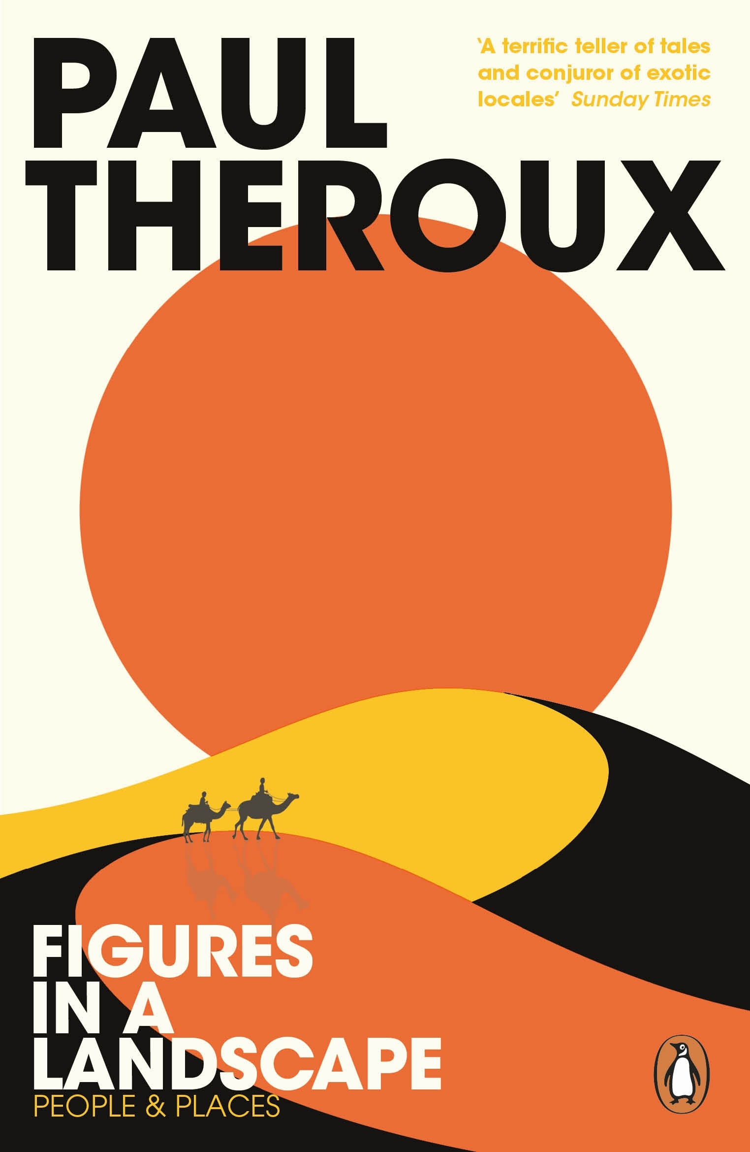 Book “Figures in a Landscape” by Paul Theroux — April 25, 2019