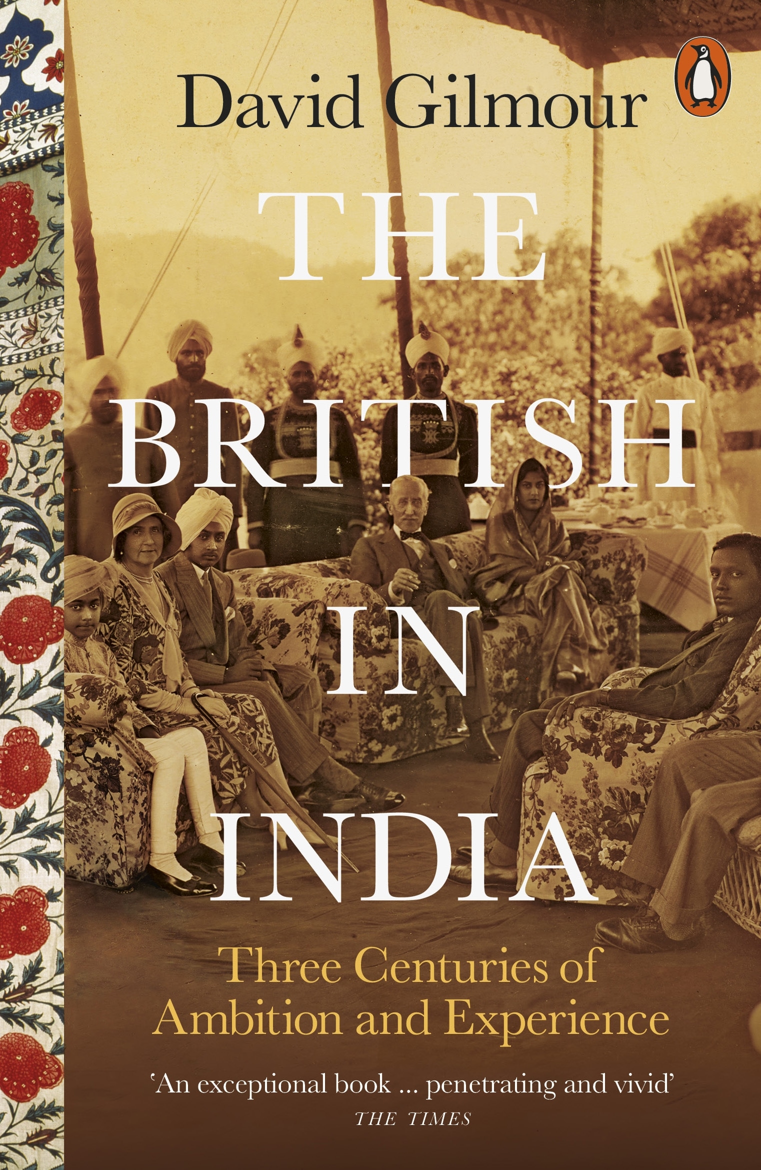 Book “The British in India” by David Gilmour — August 1, 2019