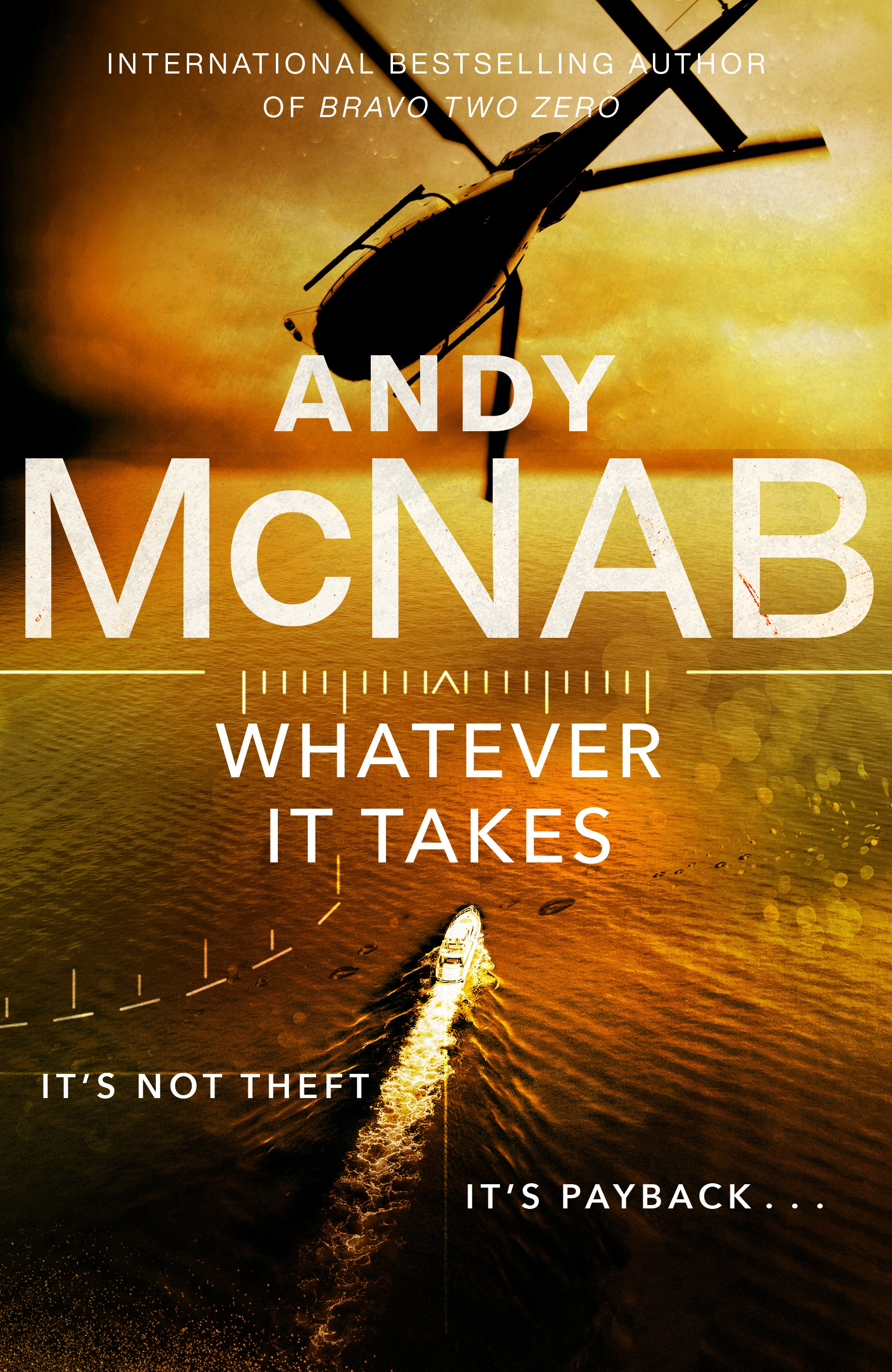 Book “Whatever It Takes” by Andy McNab — October 17, 2019