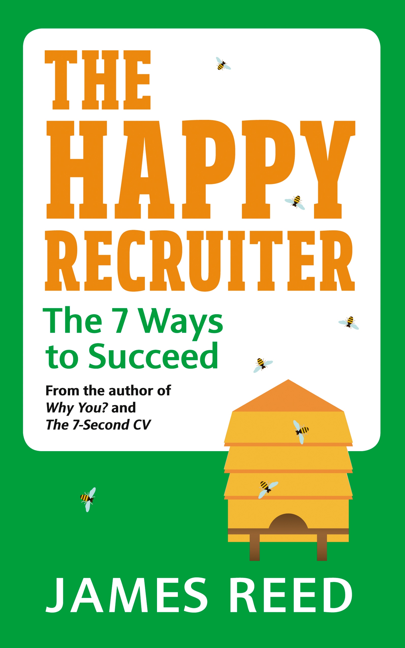 Book “The Happy Recruiter” by James Reed — May 16, 2019