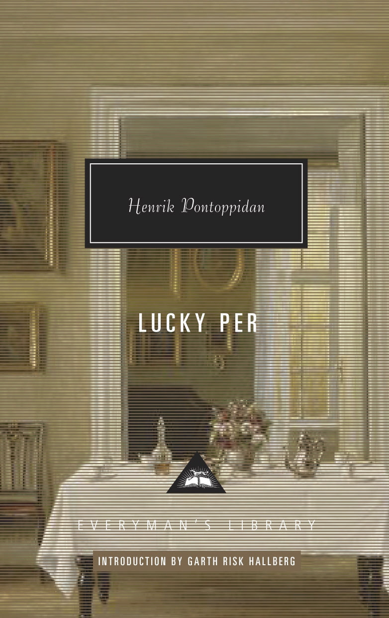Book “Lucky Per” by Henrik Pontoppidan, Garth Risk Hallberg — March 7, 2019