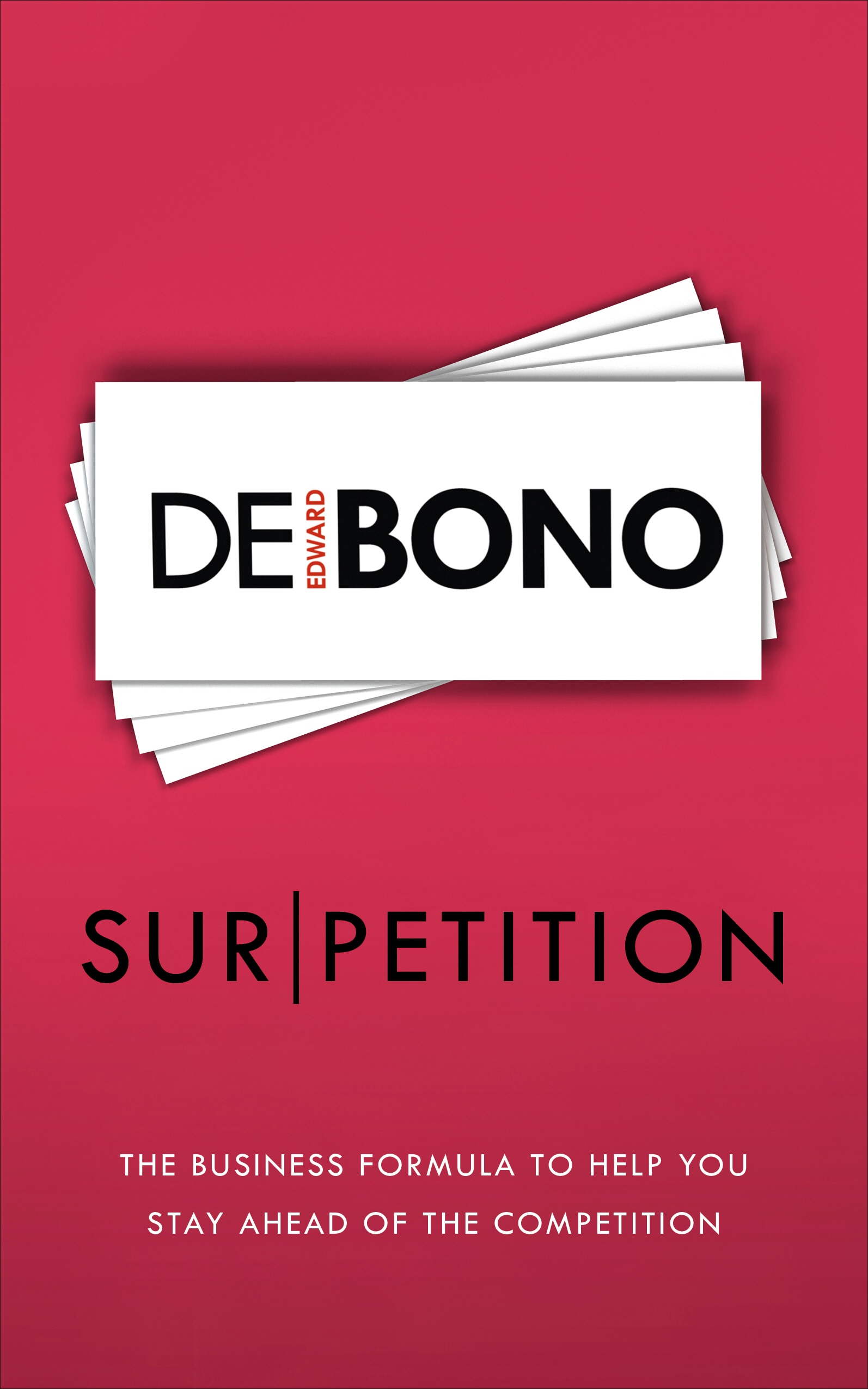 Book “Sur/petition” by Edward de Bono — August 1, 2019