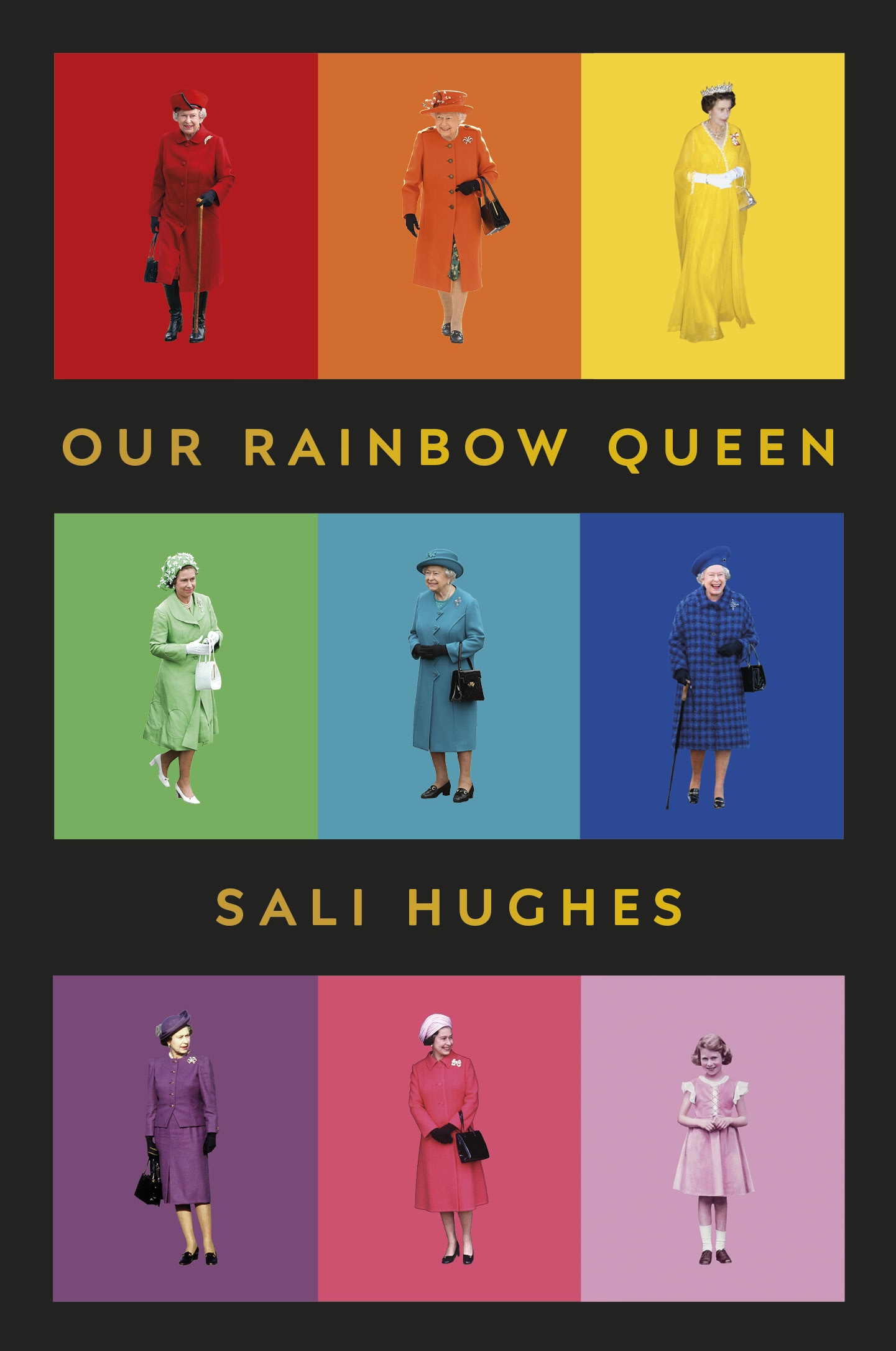 Book “Our Rainbow Queen” by Sali Hughes — May 30, 2019