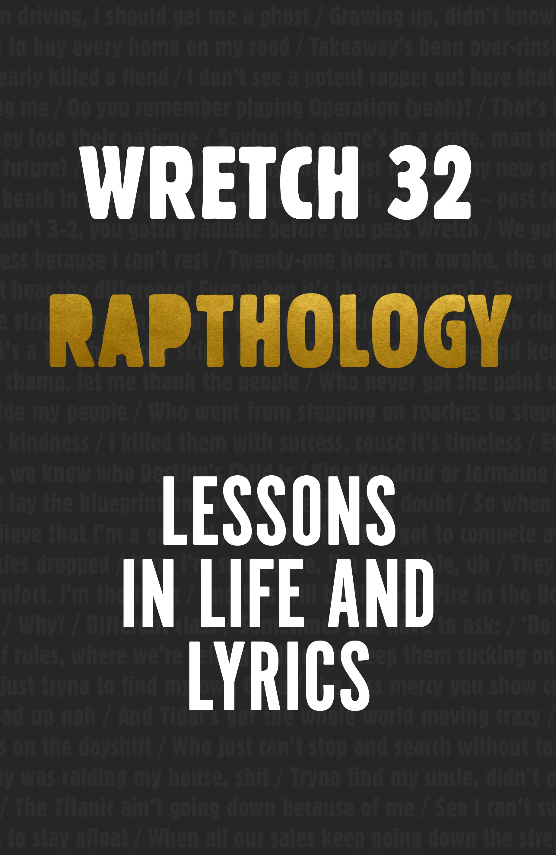 Book “Rapthology” by Jermaine Scott a.k.a. Wretch 32 — November 21, 2019