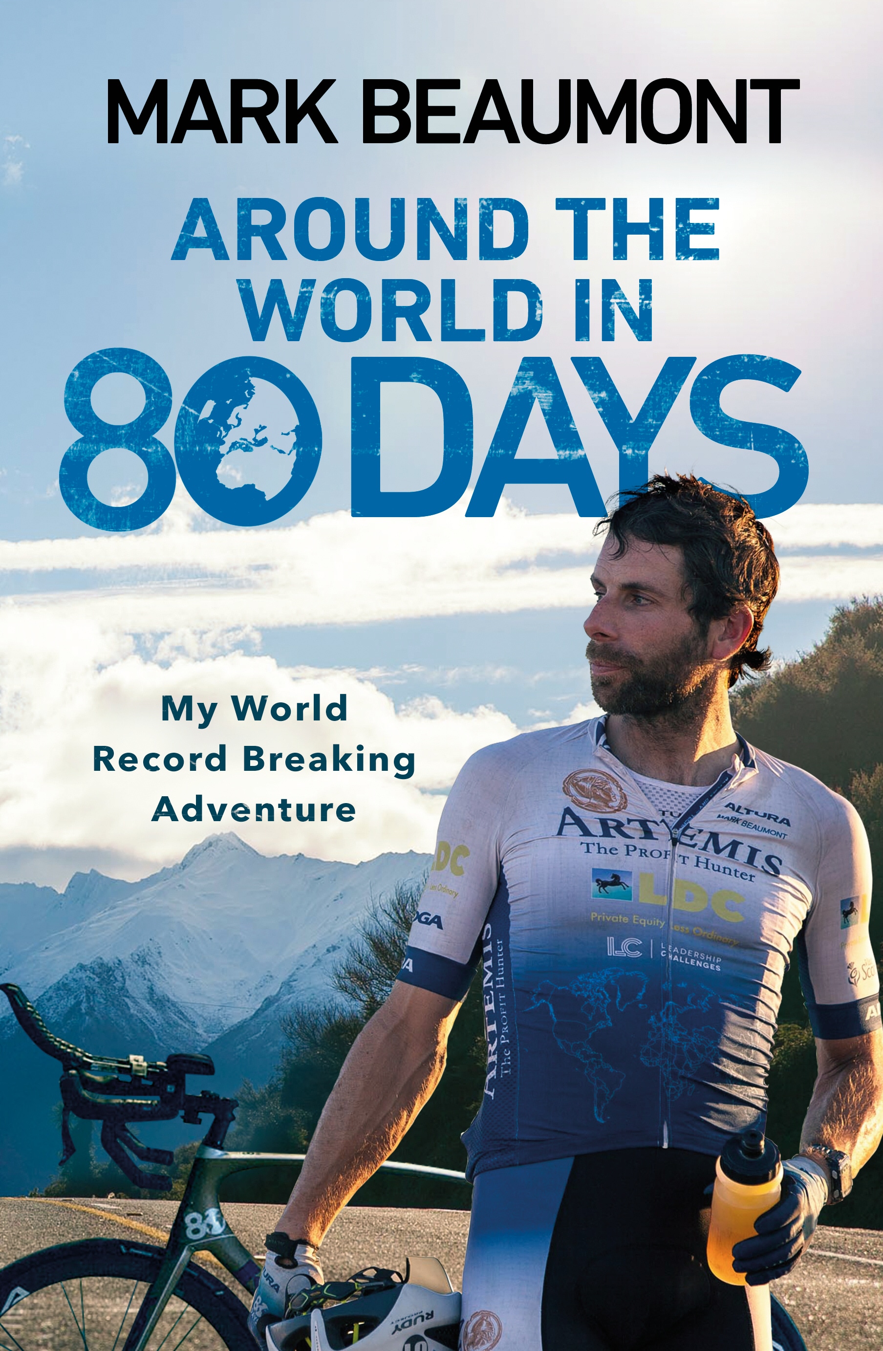 Book “Around the World in 80 Days” by Mark Beaumont — May 30, 2019
