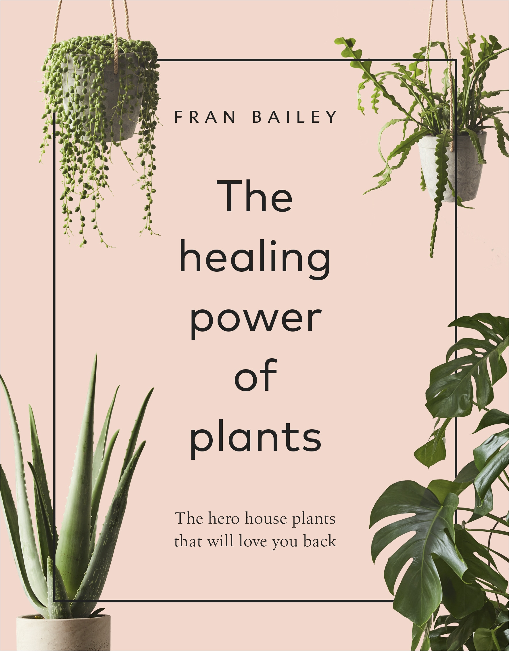 Book “The Healing Power of Plants” by Fran Bailey — May 2, 2019