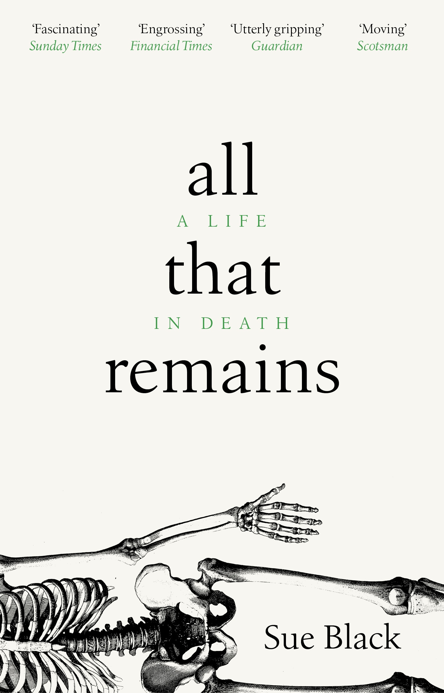 Book “All That Remains” by Sue Black — March 7, 2019