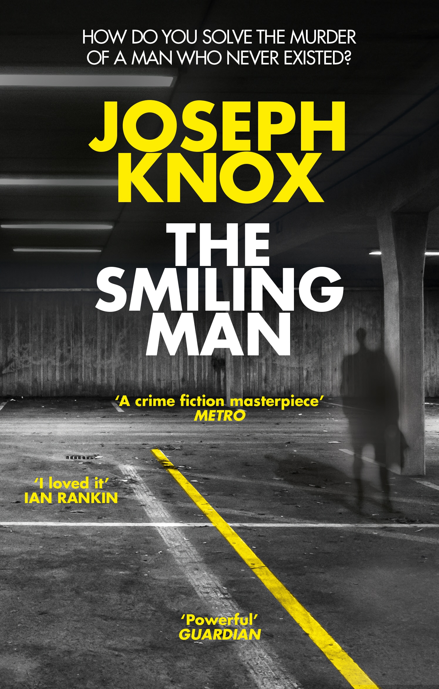 Book “The Smiling Man” by Joseph Knox — April 4, 2019