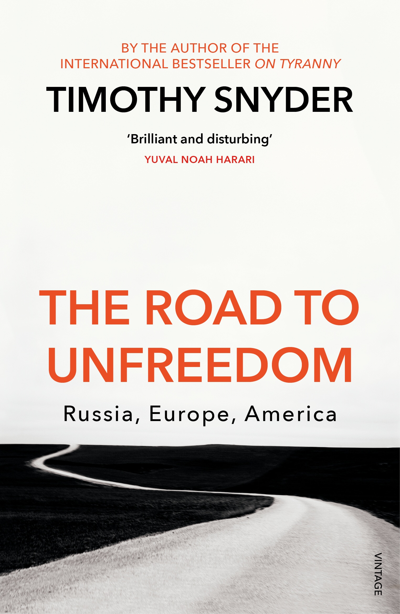 Book “The Road to Unfreedom” by Timothy Snyder — April 4, 2019