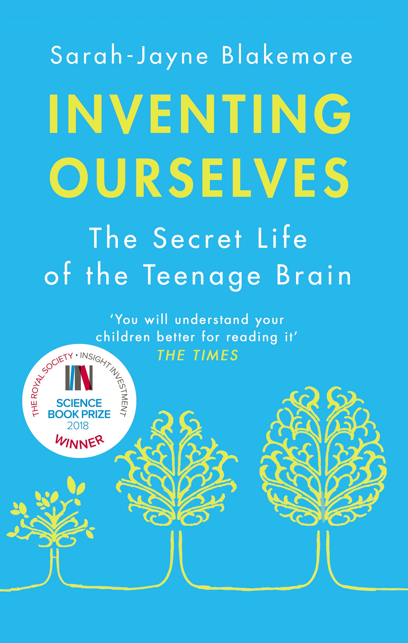 Book “Inventing Ourselves” by Sarah-Jayne Blakemore — March 21, 2019