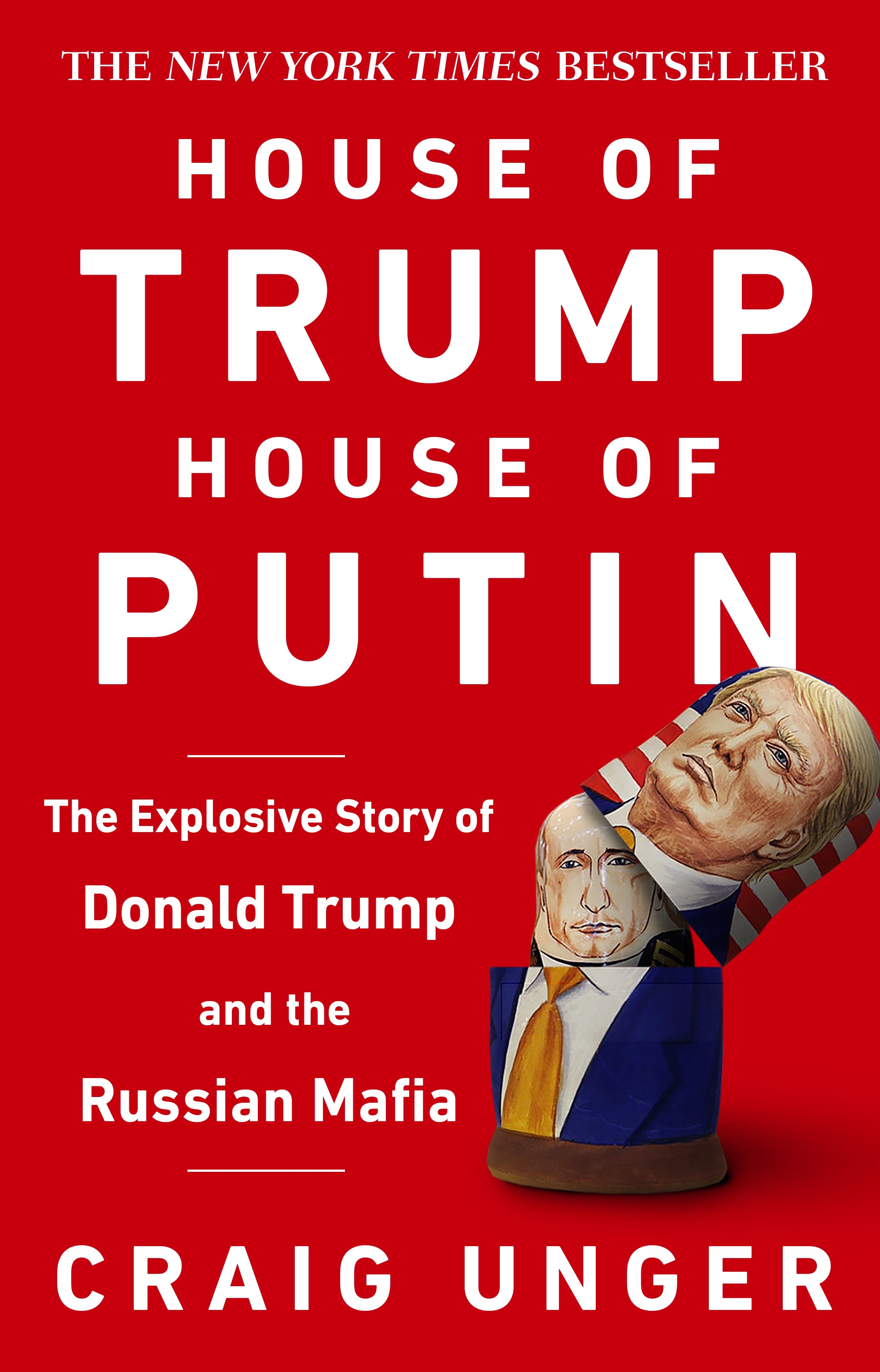 Book “House of Trump, House of Putin” by Craig Unger — May 2, 2019