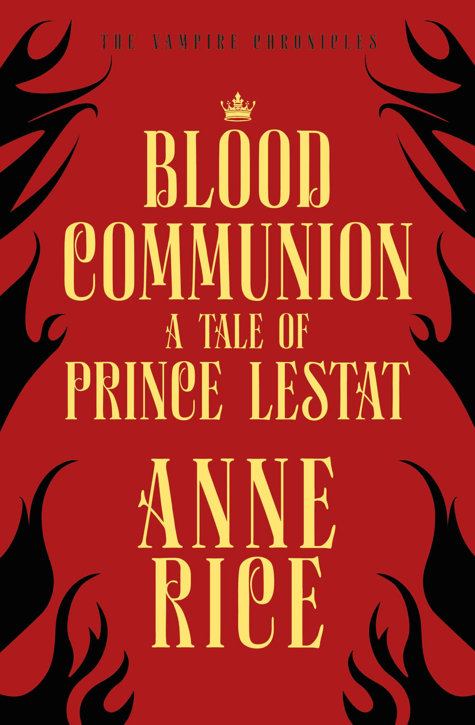 Book “Blood Communion” by Anne Rice — October 3, 2019
