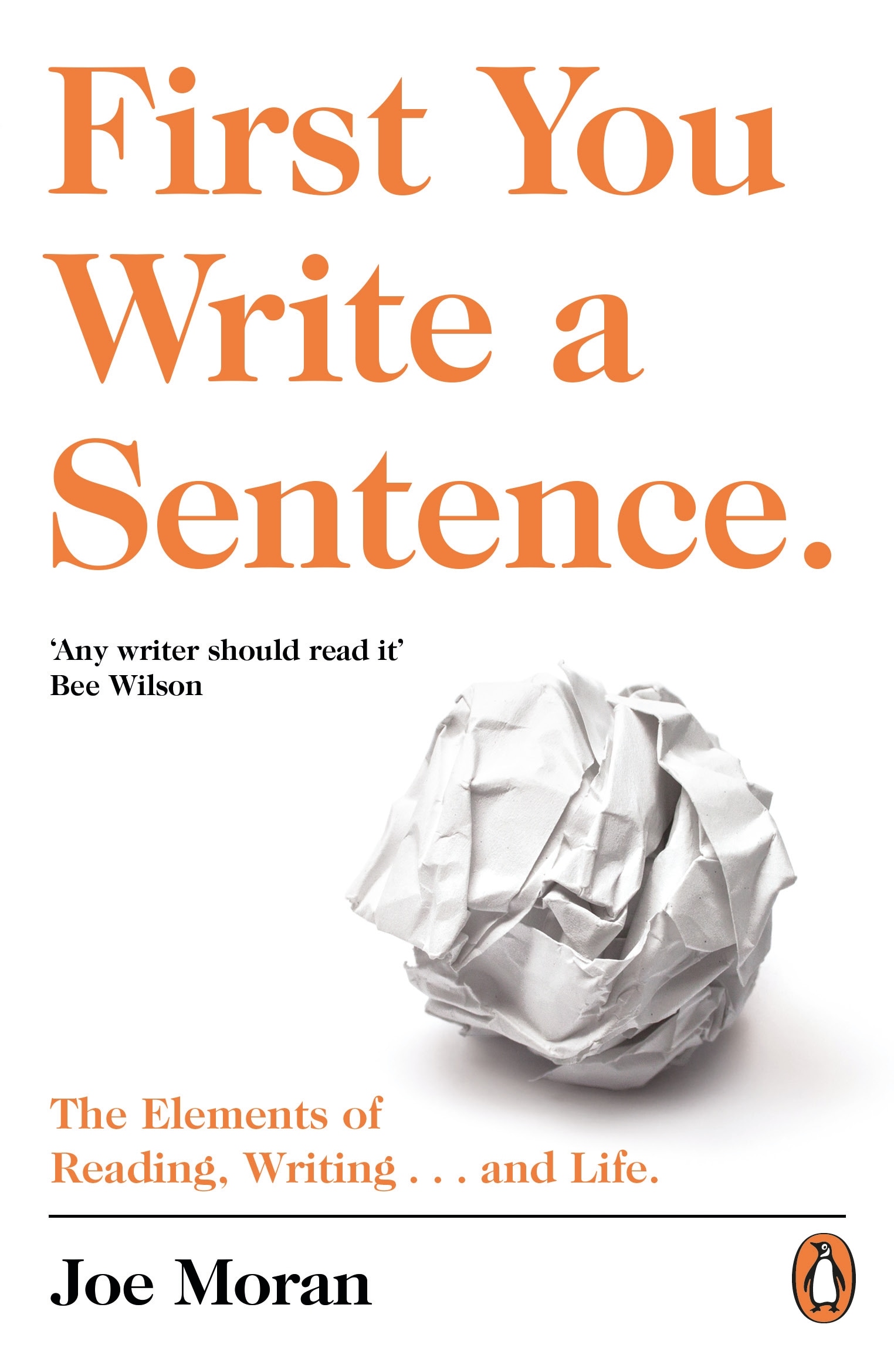 Book “First You Write a Sentence.” by Joe Moran — November 14, 2019