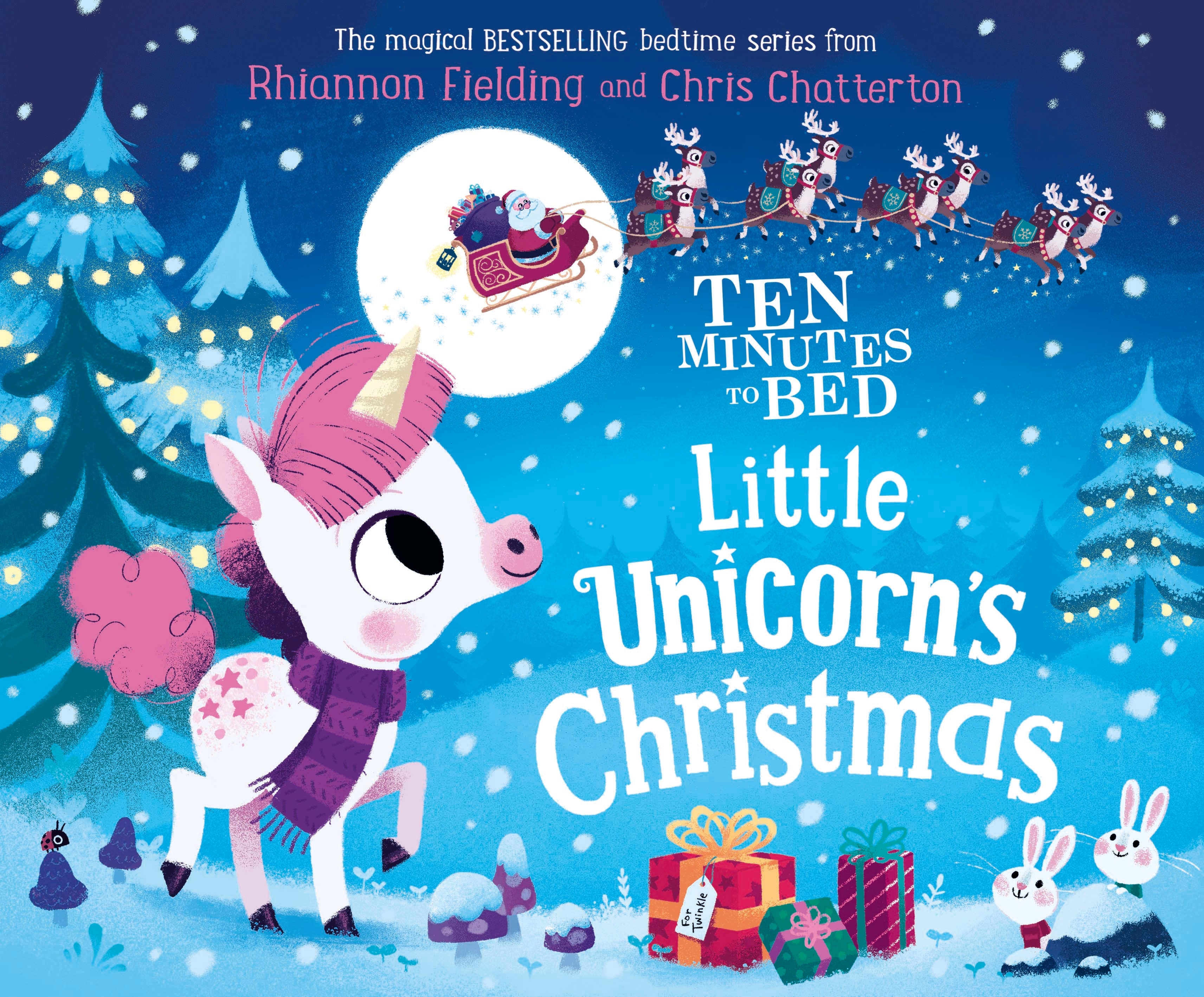 Book “Ten Minutes to Bed: Little Unicorn's Christmas” by Rhiannon Fielding — October 3, 2019