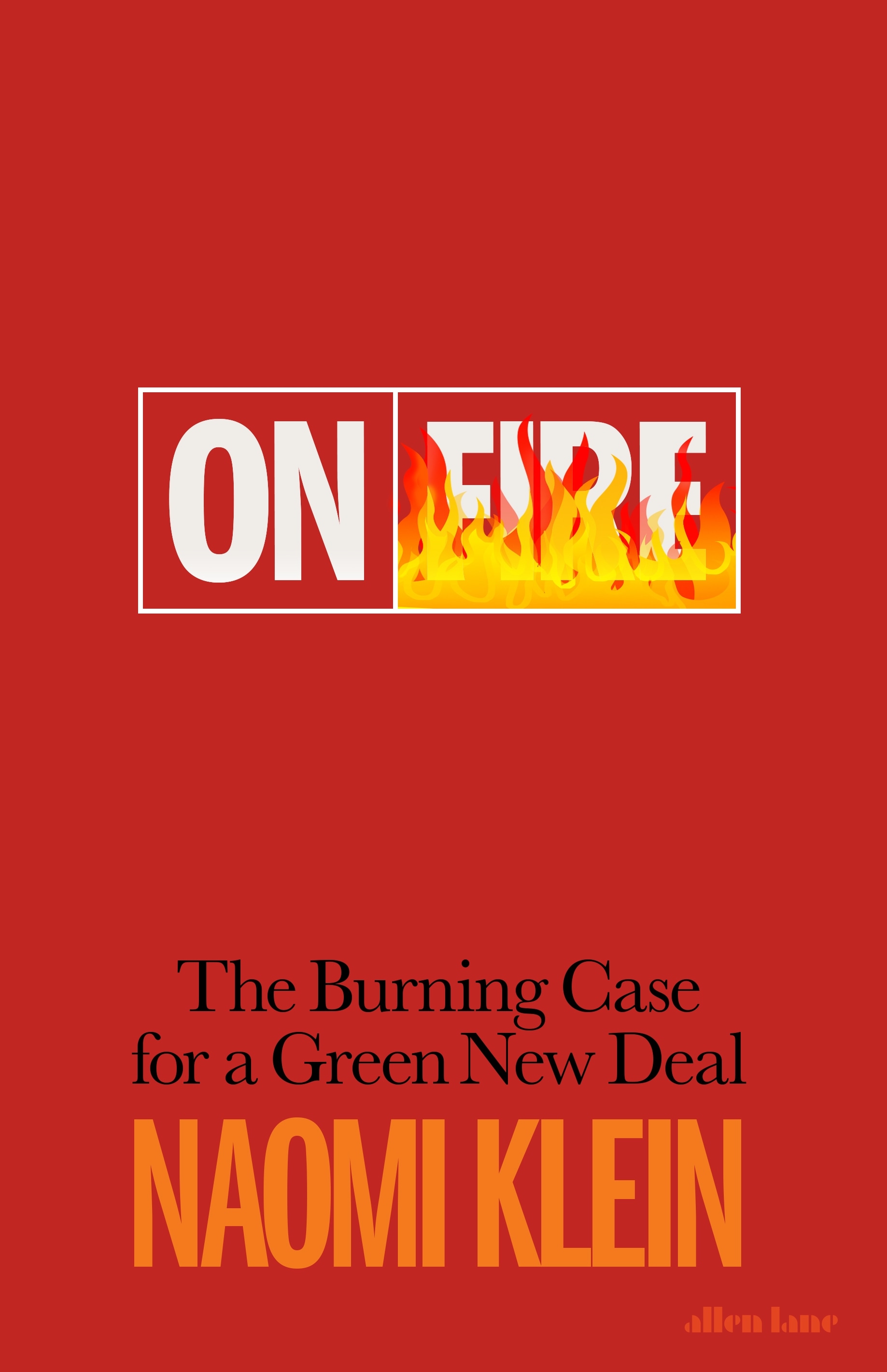 Book “On Fire” by Naomi Klein — September 17, 2019