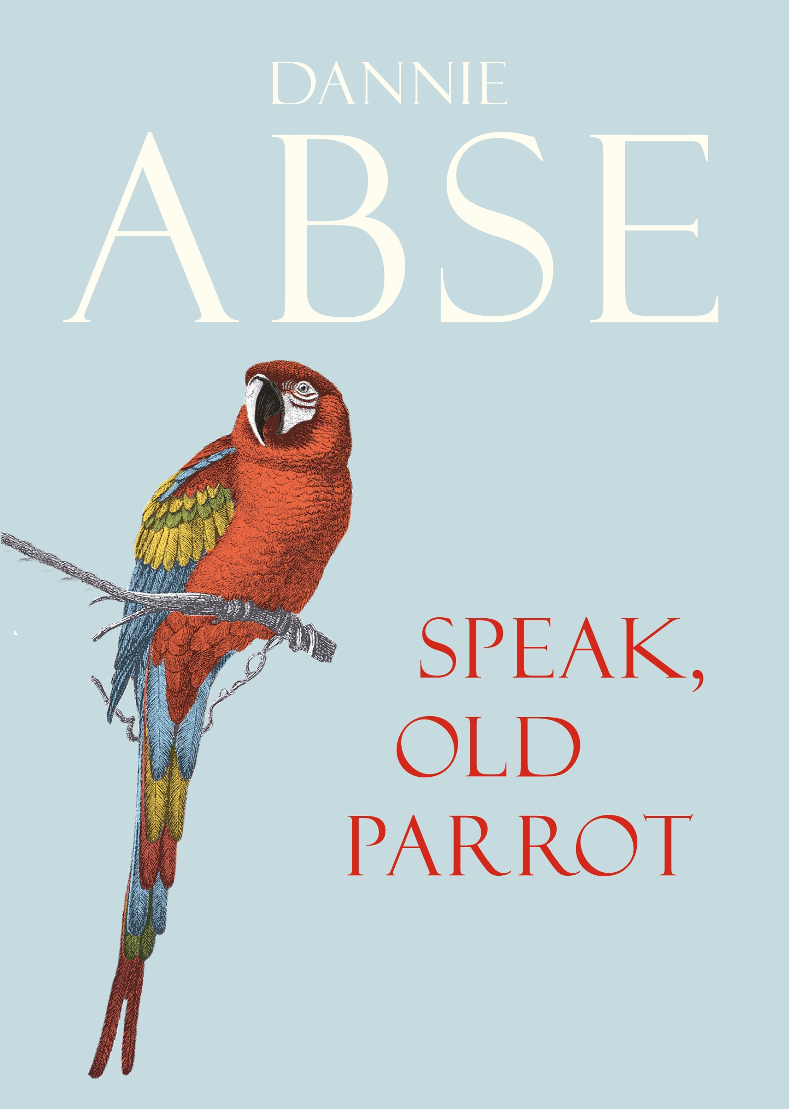 Book “Speak, Old Parrot” by Dannie Abse — November 28, 2019