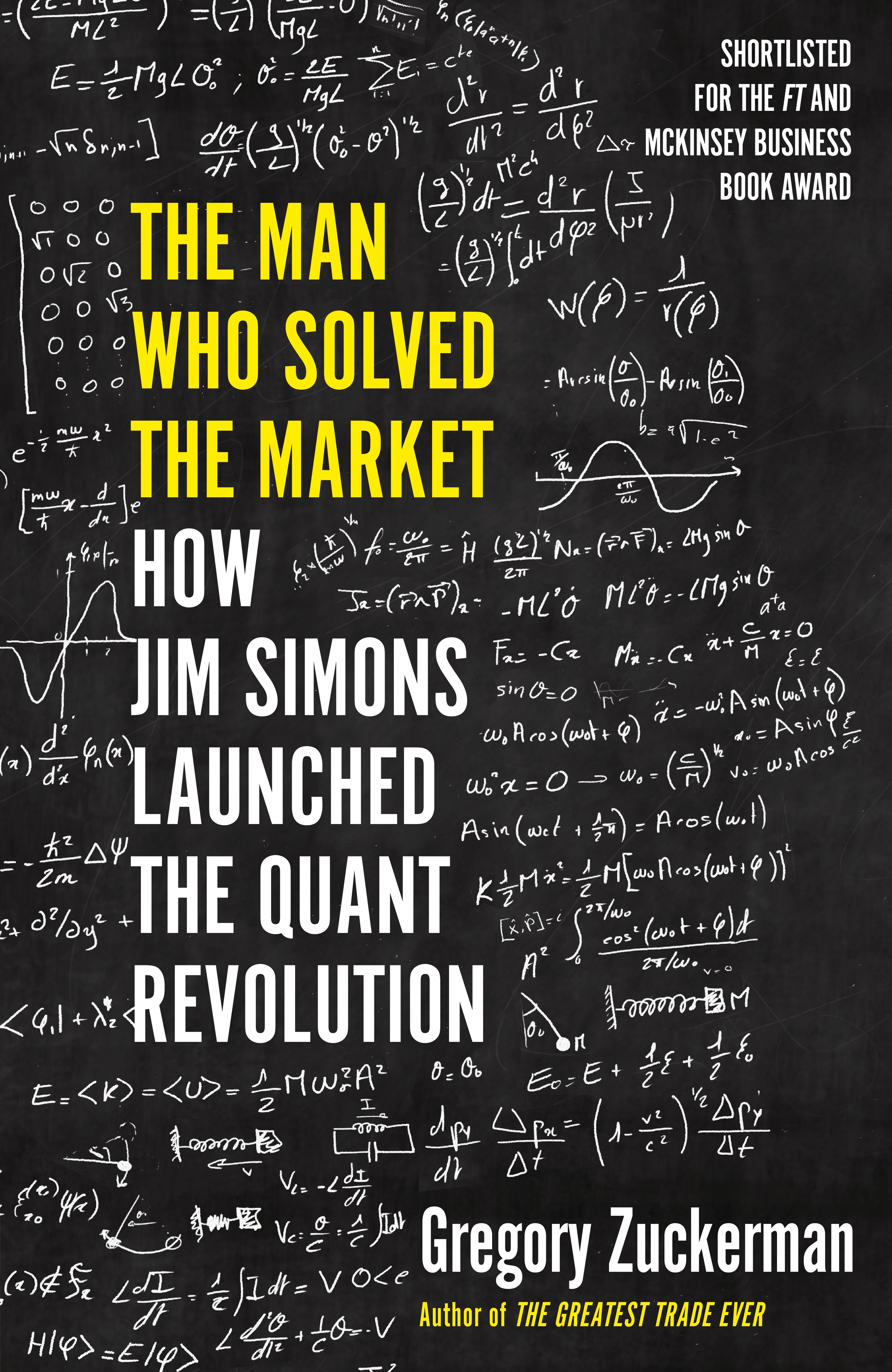 Book “The Man Who Solved the Market” by Gregory Zuckerman — November 7, 2019