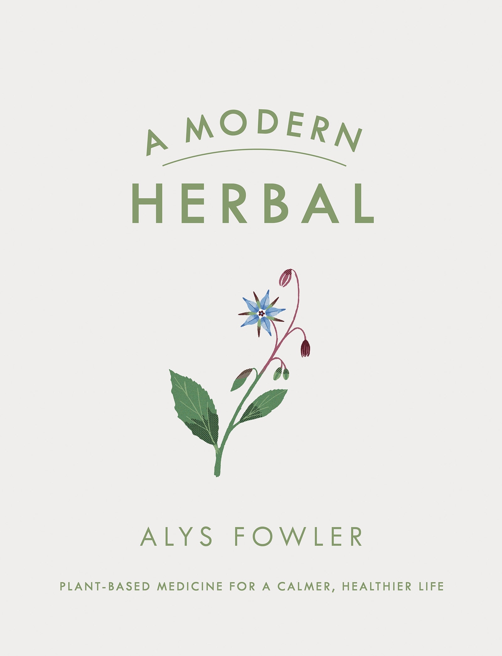 Book “A Modern Herbal” by Alys Fowler — July 11, 2019