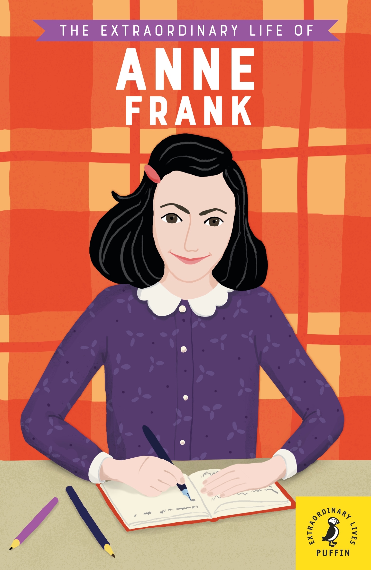 Book “The Extraordinary Life of Anne Frank” by Kate Scott — June 6, 2019