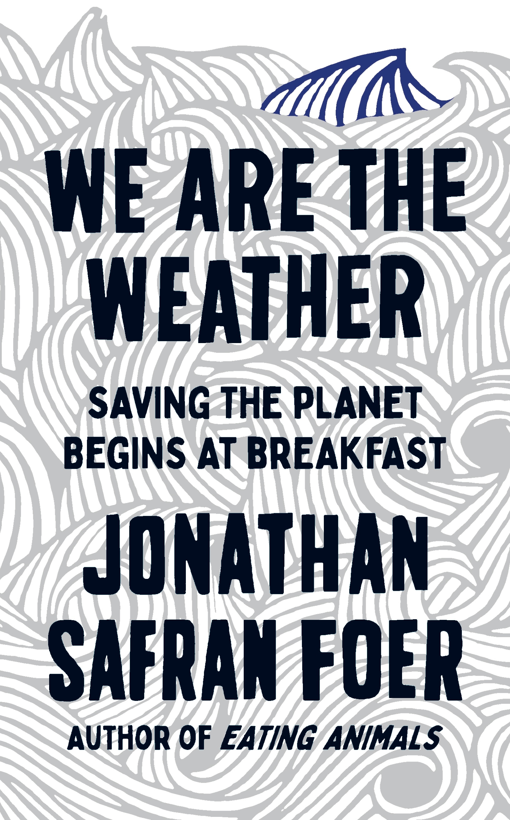 Book “We are the Weather” by Jonathan Safran Foer — October 10, 2019