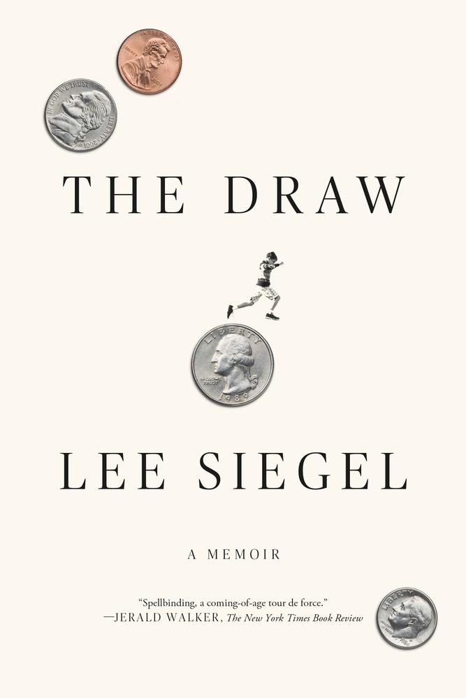 Book “The Draw” by Lee Siegel — July 10, 2018