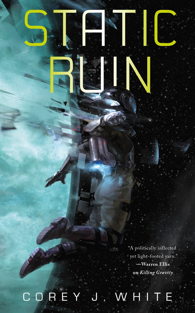 Book “Static Ruin” by Corey J. White — November 6, 2018