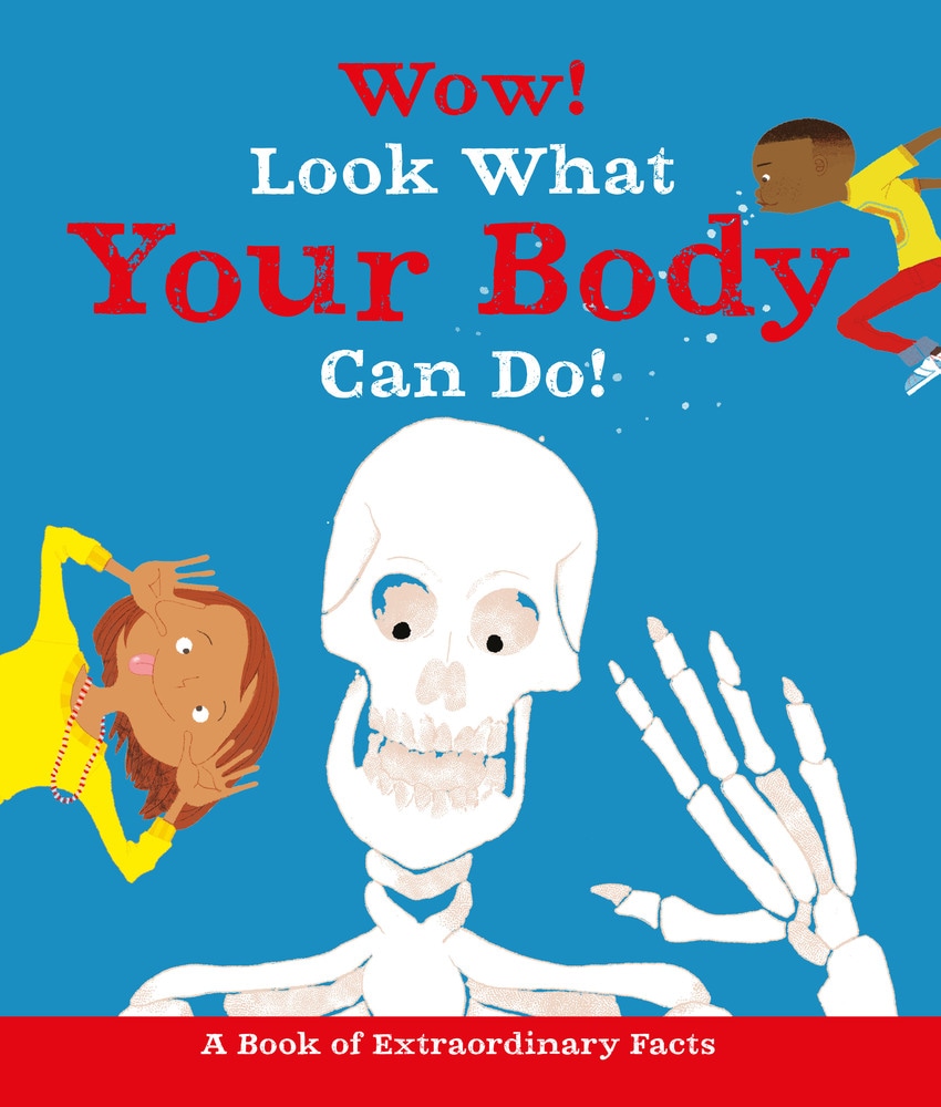 Book “Wow! Look What Your Body Can Do!” by Jackie McCann — October 9, 2018