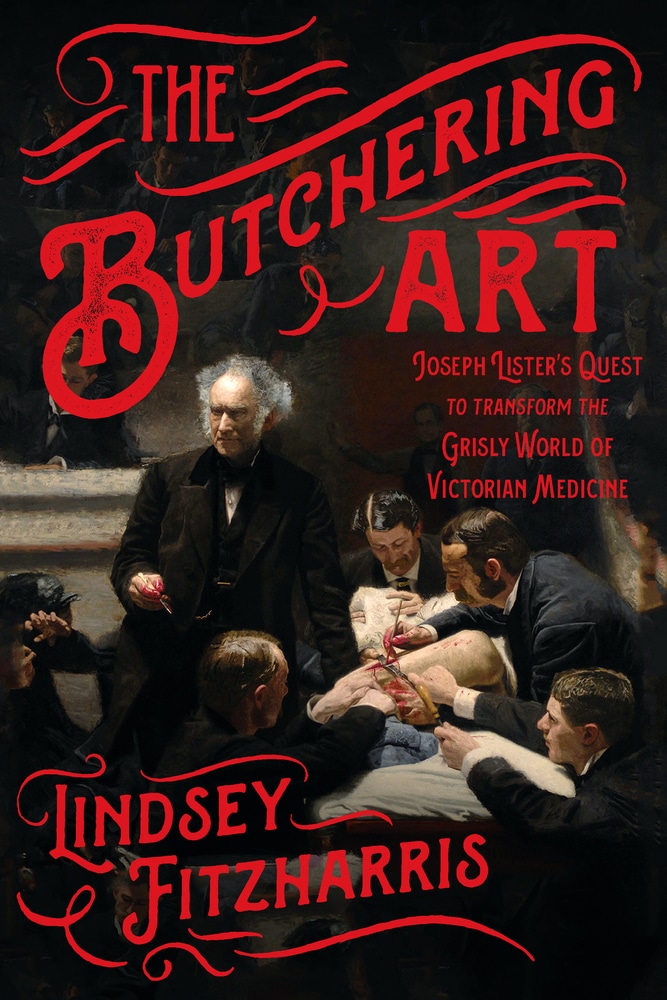 Book “The Butchering Art” by Lindsey Fitzharris — October 2, 2018
