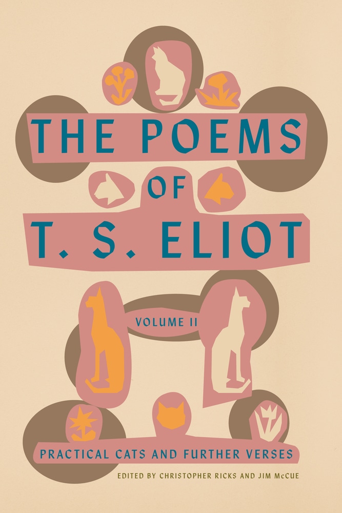 Book “The Poems of T. S. Eliot: Volume II” by T. S. Eliot — December 4, 2018