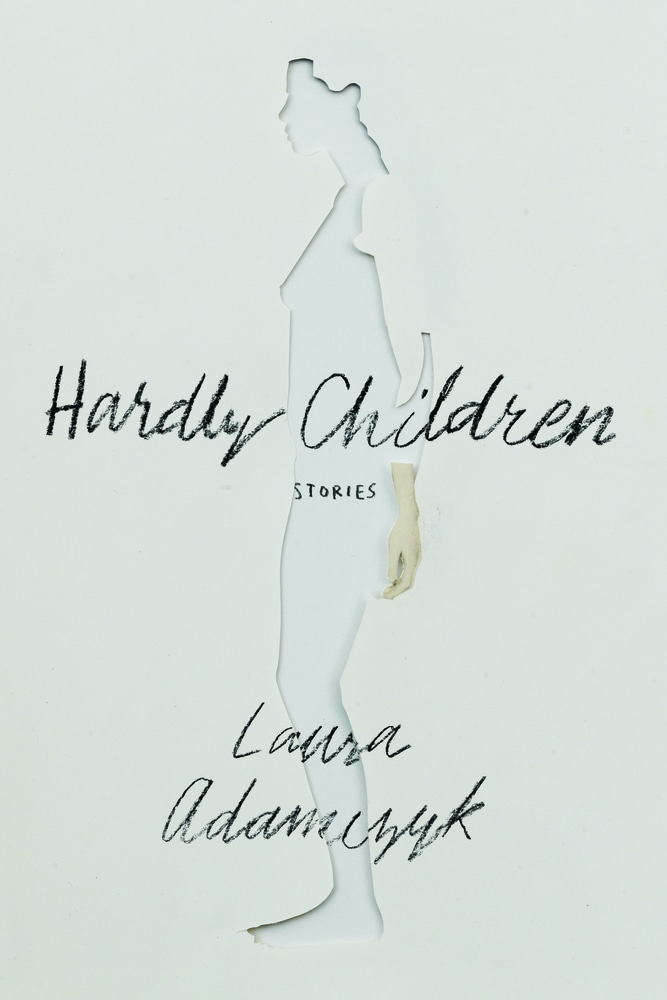 Book “Hardly Children” by Laura Adamczyk — November 20, 2018