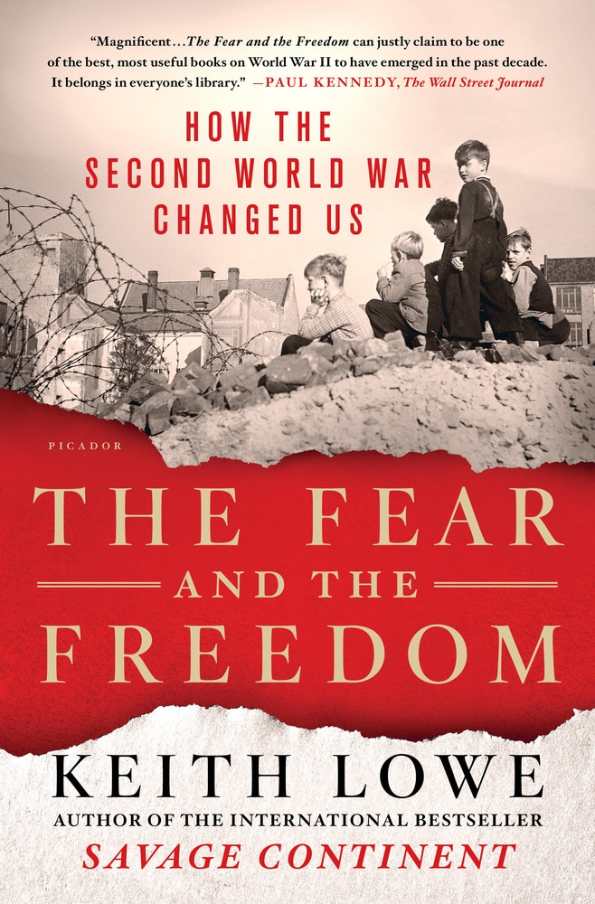 Book “The Fear and the Freedom” by Keith Lowe — November 6, 2018
