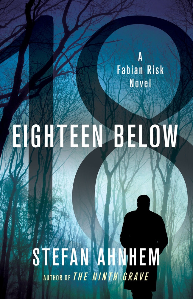 Book “Eighteen Below” by Stefan Ahnhem — December 4, 2018