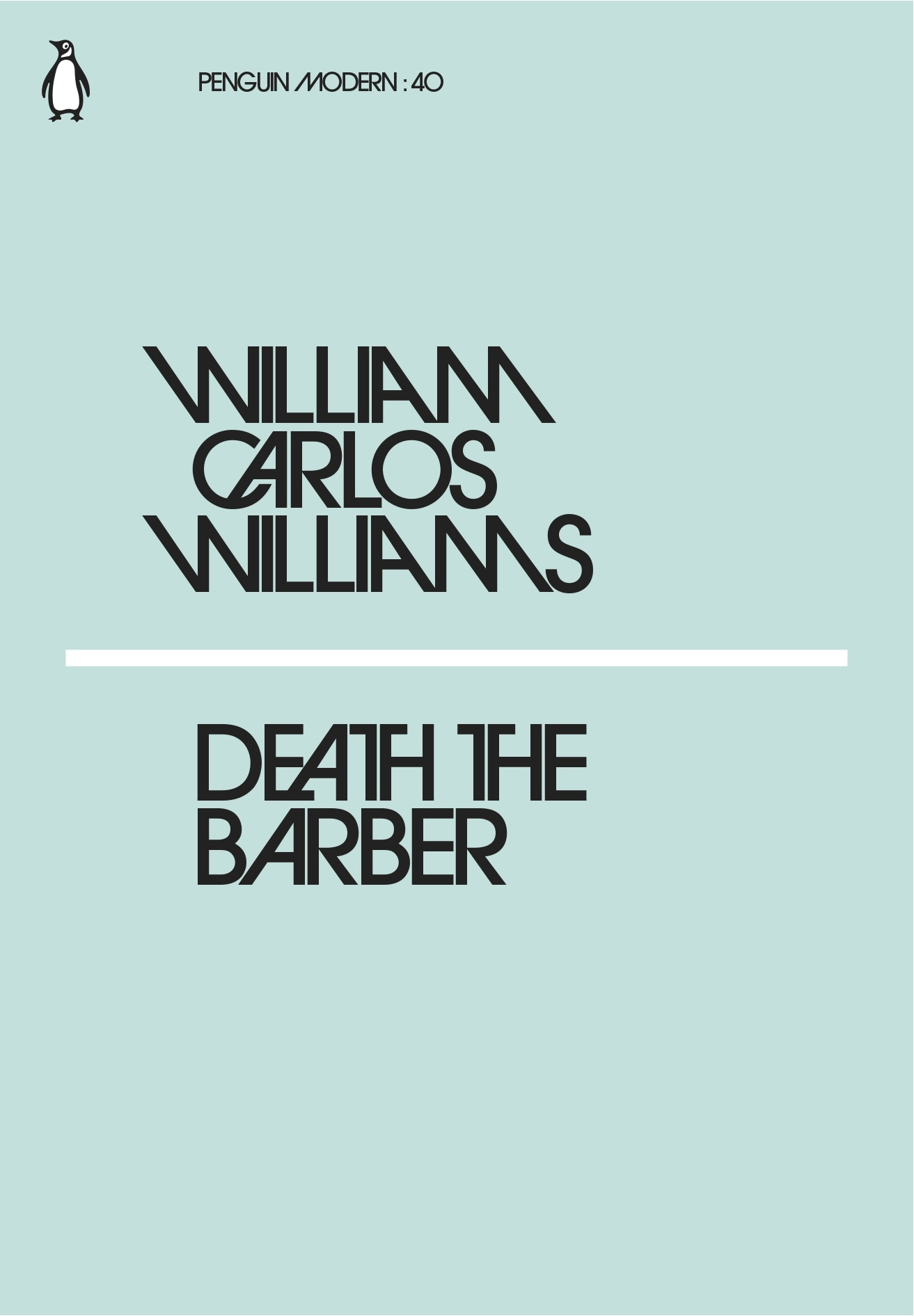 Book “Death the Barber” by William Carlos Williams — February 22, 2018